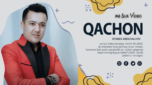 Otabek Abduvaliyev - Qachon