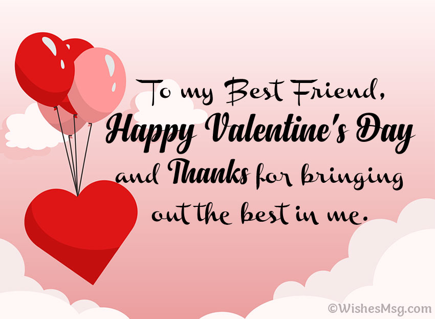 Dear friend i love. Valentines Day послание. Happy Valentine's Day my friend. Happy Valentine's Day Wishes for friend. Happy Valentine's Day to friend.