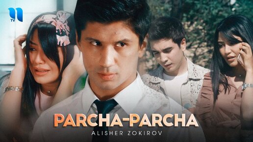 Alisher Zokirov - Parcha-parcha | Алишер Зокиров - Парча-парча