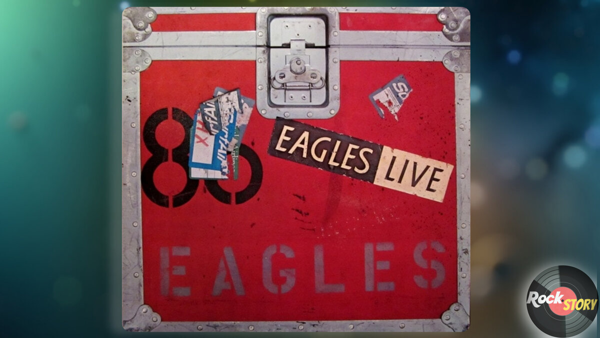 На фотографии обложка концертного альбома Eagles Live.