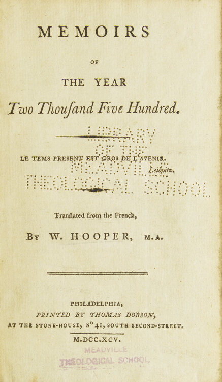 Луи-Себастьен Мерсье "Год две тысячи четыреста сороковой", 1770 год