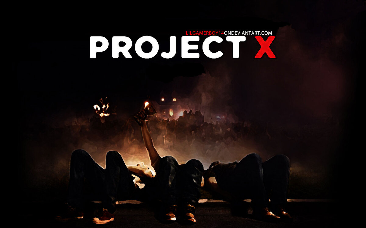 Проект x дорвались project x 2012