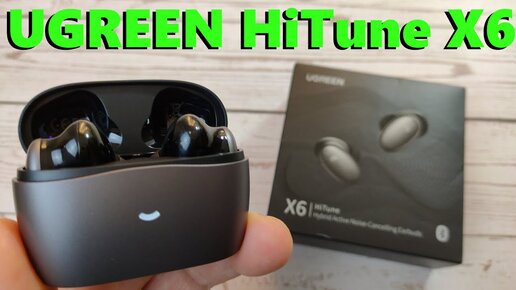 UGREEN HiTune X6 Обзор TWS Наушников с отличным звуком