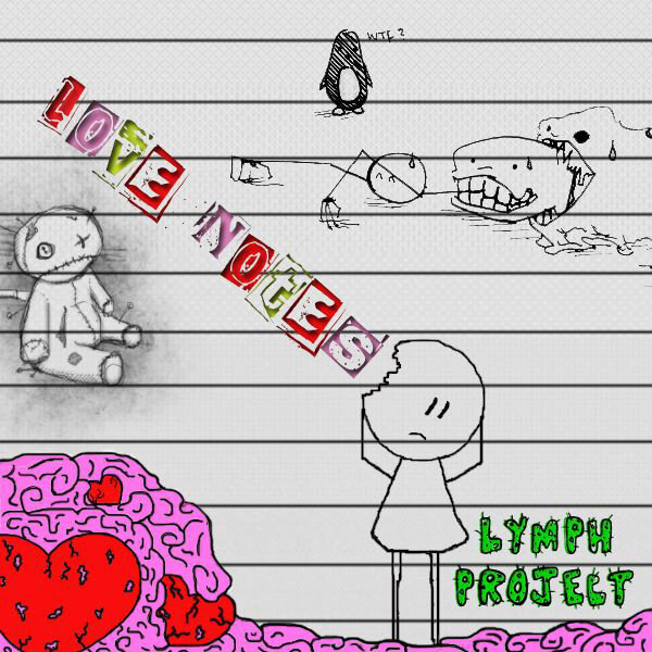 Lymph Project - Love Notes (2010)