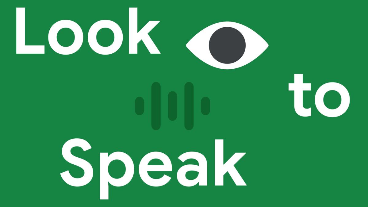 Look to speak. Look to speak приложение. Gaze приложение. Good look приложение. New look Google.