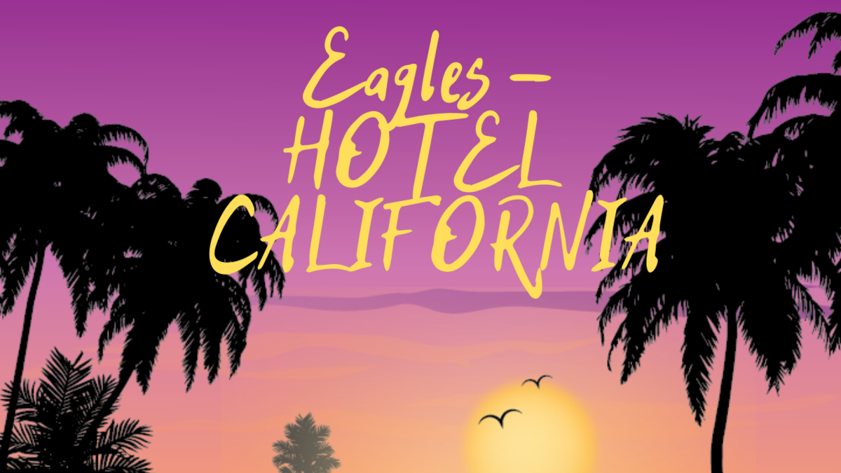 Eagles hotel california картинки