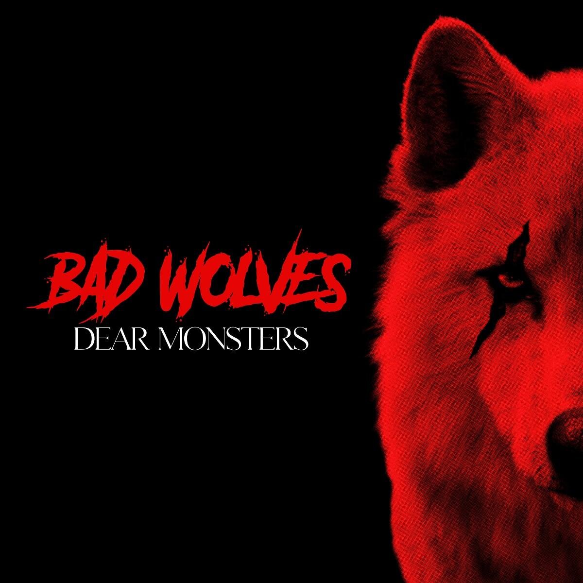 Обложка альбома BAD WOLVES - "Dear Monsters" (2021)
