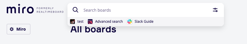 
Recently opened boards under the search bar