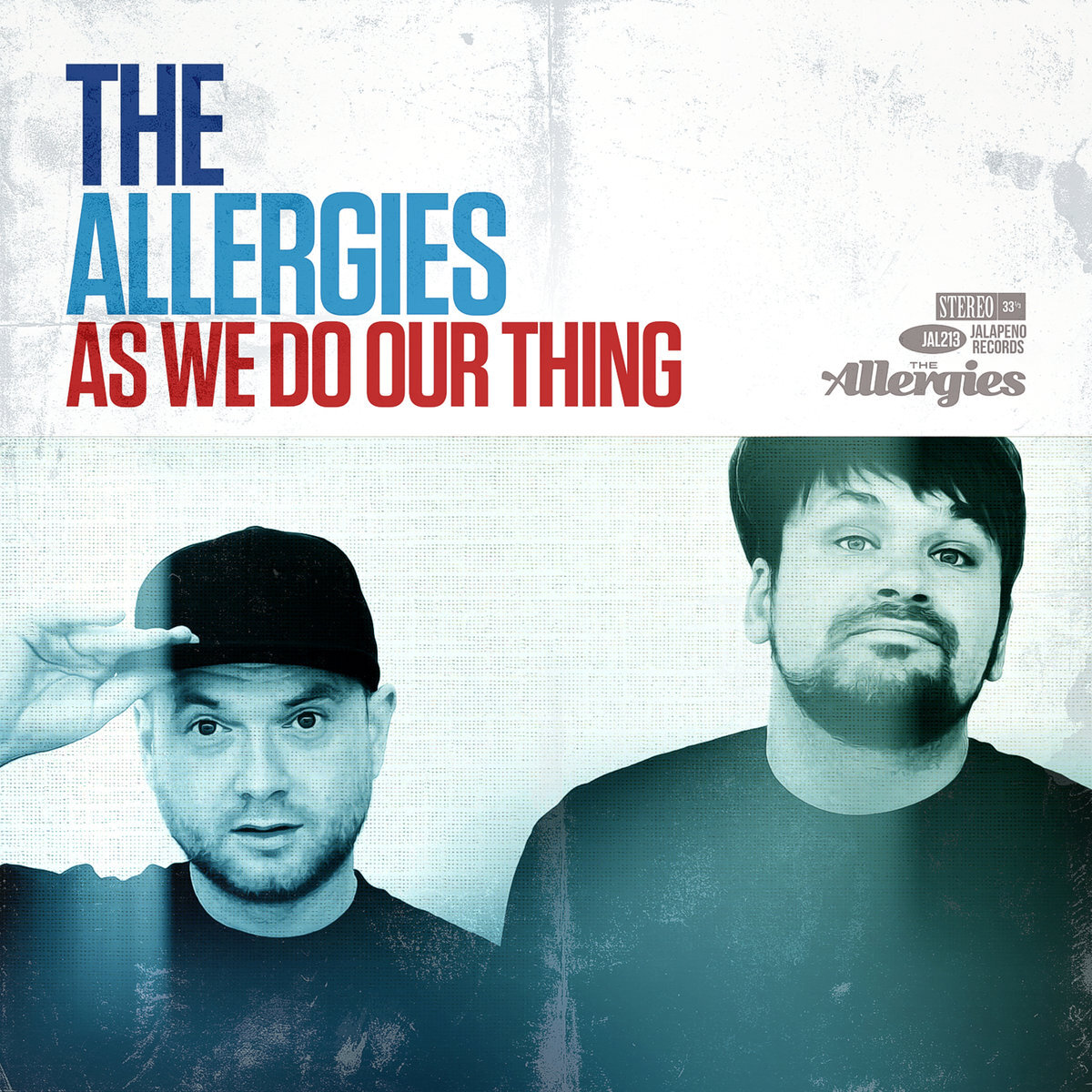 The Allergies – As We Do Our Thing