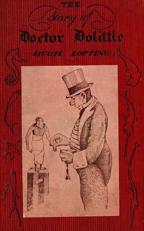 Обложка одного из первых изданий книги Хью Лофтинга о докторе Дулиттле. Фото с сайта gutenberg.org