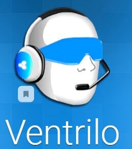 Голосовой мессенджер для общения в реальном времени, позволяющий общаться пользователям в  комнатах-серверах,а также  вести запись разговора,  переписываться с другими пользователями. Бесплатно в Вентрило можно создать комнату с восемью участниками. Основное её предназначение — это голосовое общение в командных играх жанра MMORPG.