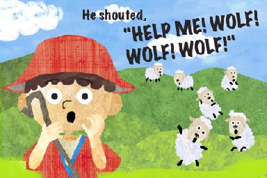 Он кричал: "Помогите мне! Волк! Волк! Волк!"