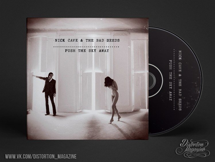 Push the Sky away Nick Cave and the Bad Seeds. Nick Cave Push the Sky away. Ник Кейв альбомы. Nick Cave album Cover.