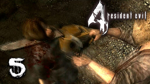 Резня Бензопилой! ● Прохождение игры Resident Evil 4 ~ 5