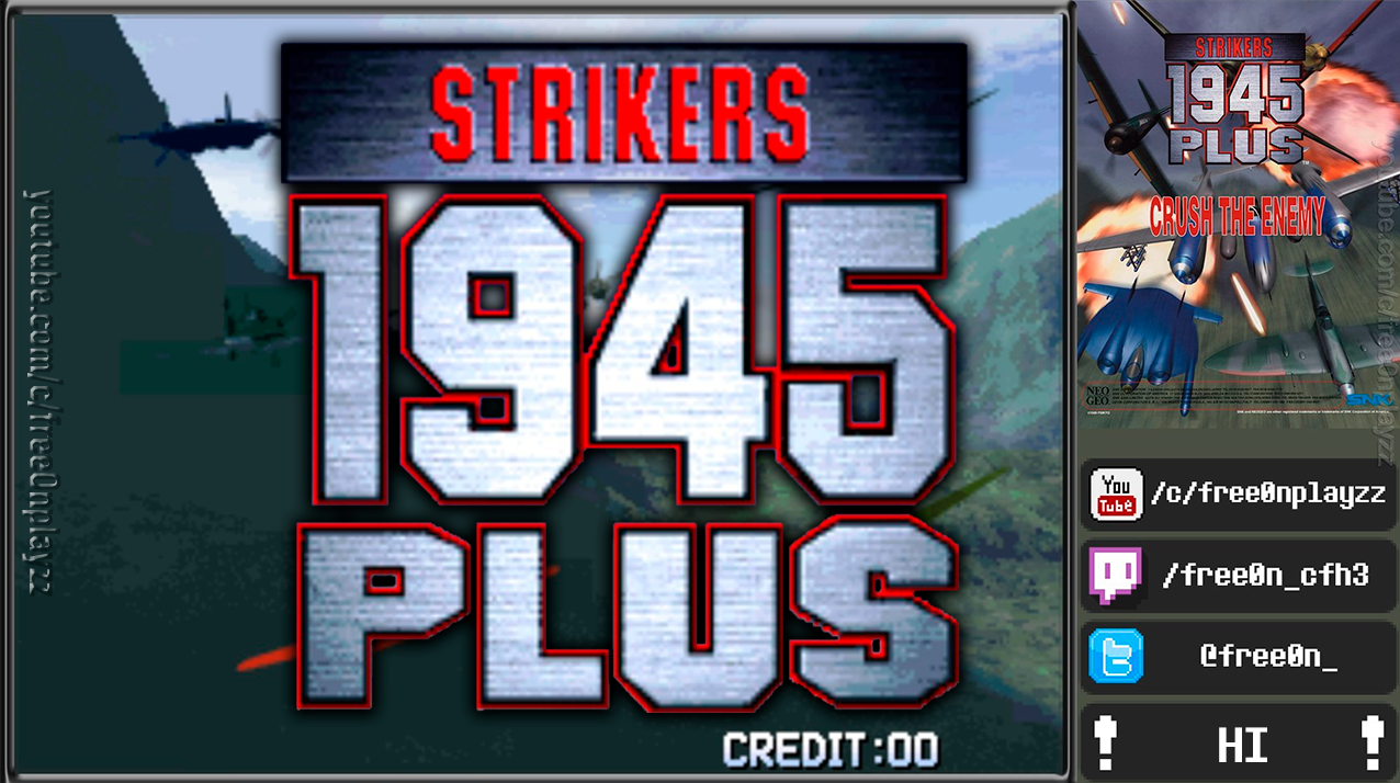 Strikers 1945 PLUS (1999) - #АРКАДНЫЕ АВТОМАТЫ | Strikers 1999 |  ストライカーズ1999 | Ретро-игры | Free0n.Playzz Channel | Дзен