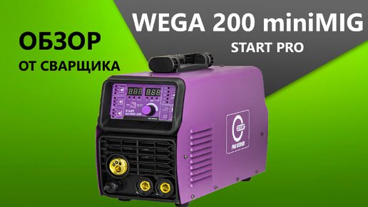 Обзор WEGA 200 miniMIG START PRO Сварочный полуавтомат / Обзор полуавтомата