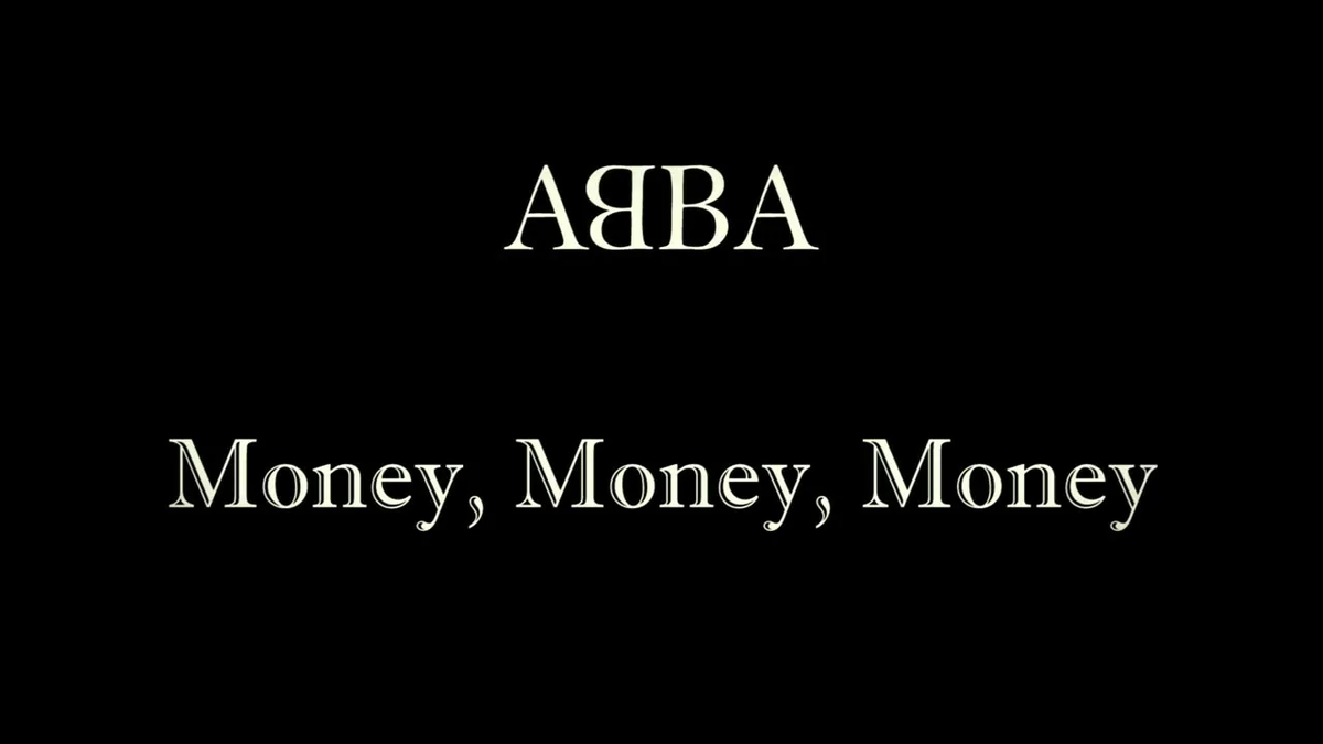 Песни мане мане слушать. Абба мани. Абба money money money. ABBA money money money обложка. ABBA money money Piano.