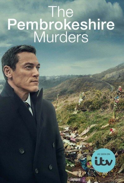 Убийства в Пембрукшире / The Pembrokeshire Murders (1 сезон)