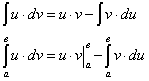 Приведены две вариации формулы интегрирования по частям, для неопределённого интеграла и для определённого, пускай будет.