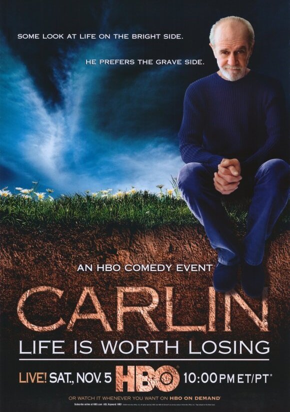 "Джордж Карлин: Жизнь стоит того, чтобы её потерять" (George Carlin: Life Is Worth Losing) 2005 
Режиссёр: Рокко Урбиски
В ролях: Джордж Карлин...
Оценка 4+