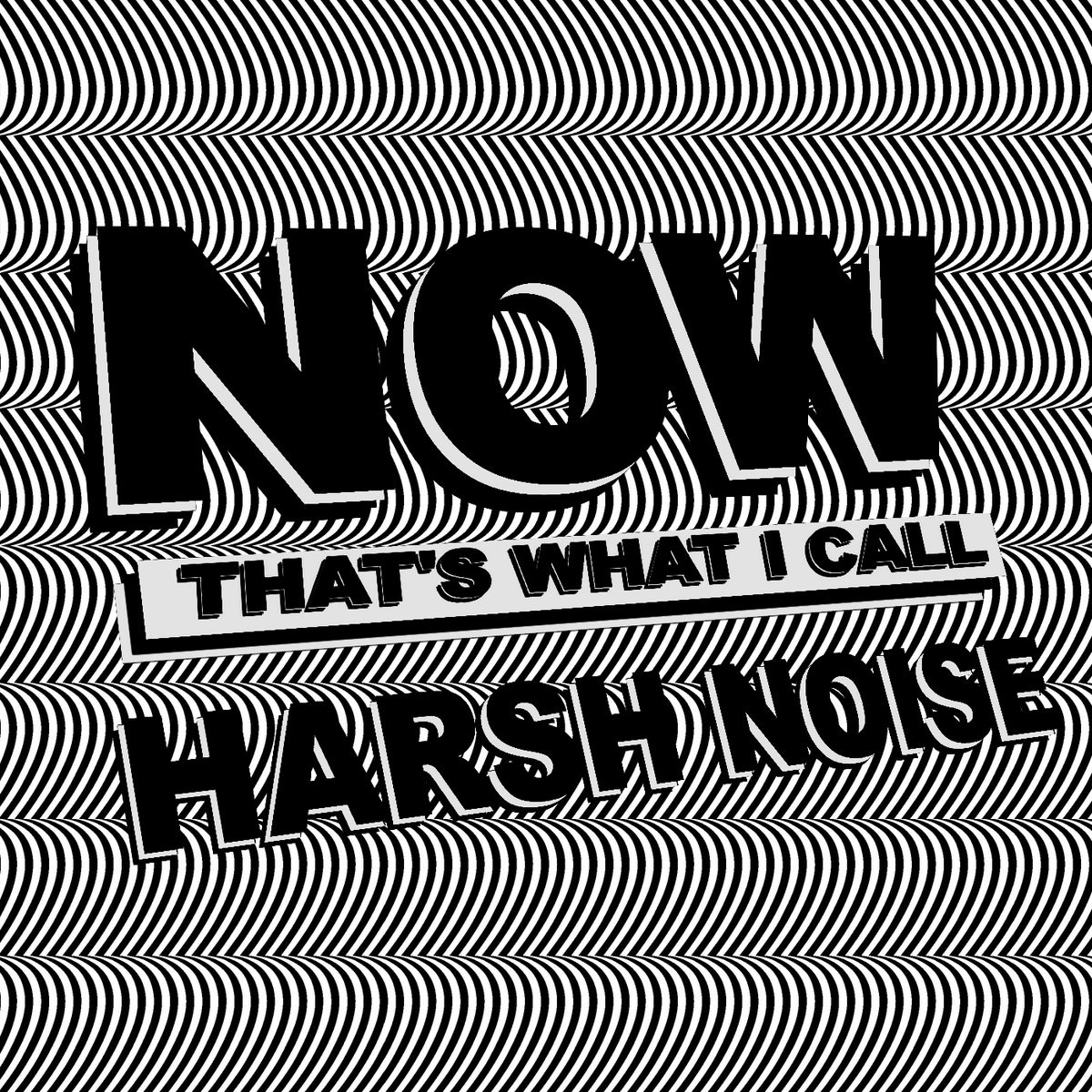 Harsh noise, yes