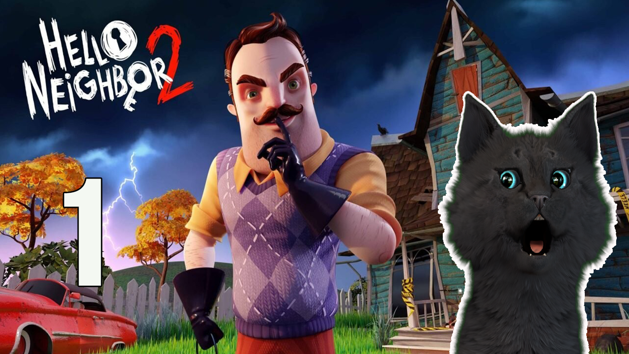 Супер Кот журналист расследует дело мистера Питерсона 🐱Hello Neighbor 2 🐱  Серия #1