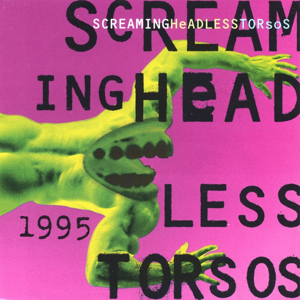 Обложка альбома Screaming Headless Torsos - "1995"