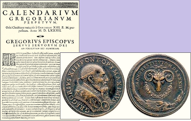 Первая страница папской буллы Inter Gravissimas (среди важнейших) о введении  Григорианского календаря и медаль, посвящённая этому событию и выпущенная в том же году. На реверсе над головой барана, представляющего зодиакальный месяц после весеннего равноденствия, начертано: "год исправления 1582".