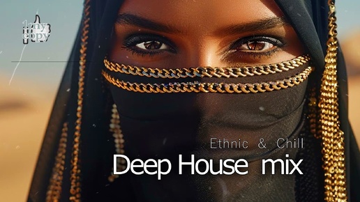 Deep house (mix 22) Ethnic & chill DANCE music | BASS (в Описании см. ссылки на остальные Deep house миксы канала 1my_copy)