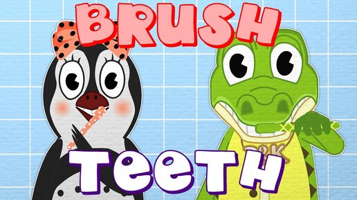 Brush Your Teeth | Kids Songs | Nursery Rhymes | Pingi & Kroki Lessons & Karaoke