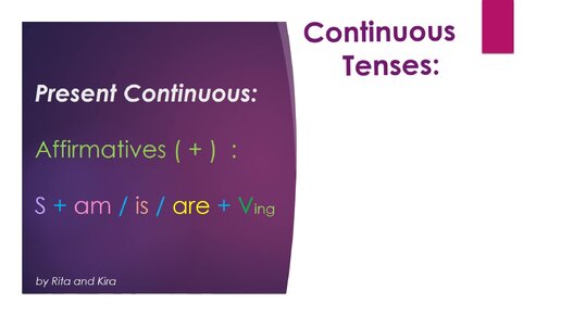 Present Continuous - Part 1 - Affirmative Sentences