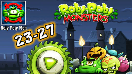 Roly Poly Monsters Walkthrough 