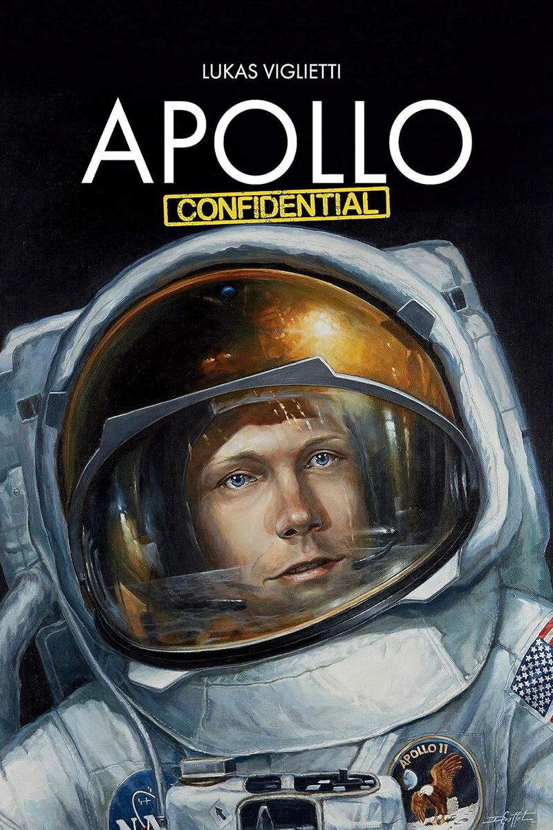Обложка книги "Лукас Вильетти "Apollo Confidential: Воспоминания людей, побывавших на Луне" 2019"