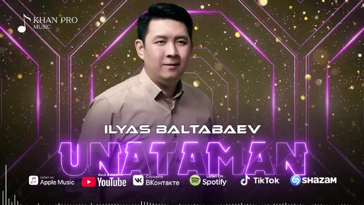 Ilyas Baltabaev - Unataman