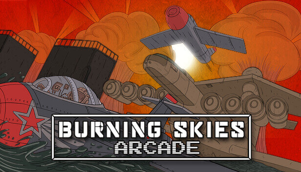 Игра Burning Skies Arcade!