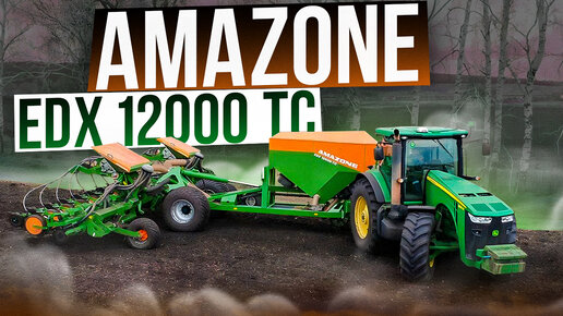 Сеялка точного высева AMAZONE EDX 12000-TC - обзор! Посев подсолнечника с трактором John Deere 8335R