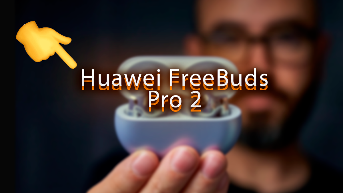 Стоит ли покупать Huawei FreeBuds Pro 2 ?