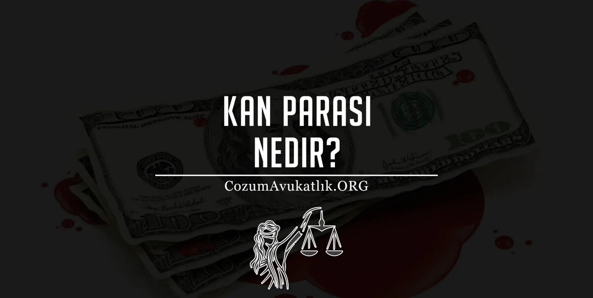 Kan Parası Nedir?