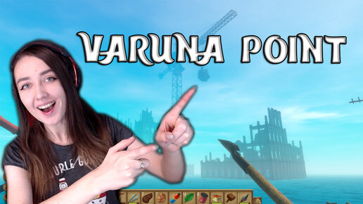 Raft | ДЕРЖИМ КУРС НА ОСТРОВ VARUNA POINT #40