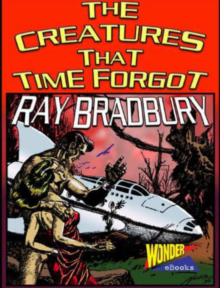 "The Creatures That Time Forgot"