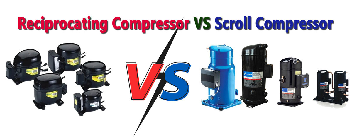 Comparison on Reciprocating Compressor and Scroll Compressor