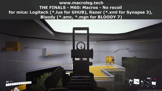 The Finals - M60. Макросы - No recoil для мышек: logitech, razer, bloody - 2023 - обновлен.