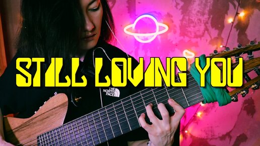 Download Video: Still Loving You на 10-струнной гитаре 💜