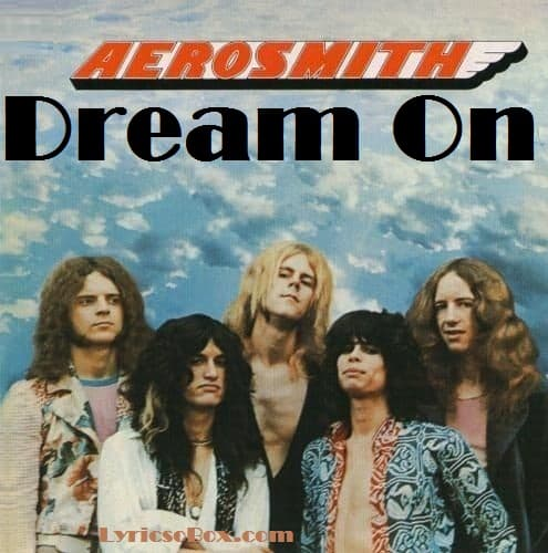 Культовая группа Aerosmith стала успешным  коммерческим проектом, подтверждение тому — многомиллионные продажи альбомов, а также призовые места в различных чартах. А начиналась головокружительная слава с весьма непривычной и романтичной рок-баллады, которая вышла в свет отдельным синглом в 1973 году.