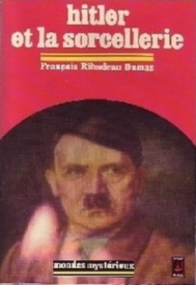 Французское издание книги Франсуа Рибадо Дюма "Hitler et la sorcellerie" ("Гитлер и колдовство")
