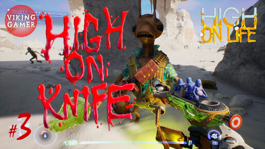 Прохождение High on Knife DLC от High on Life. Часть 3