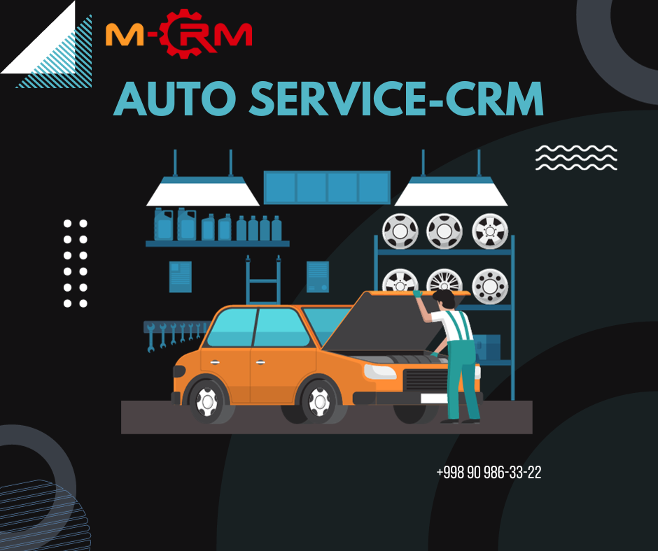 Auto Service-CRM автоматизация бизнес процессов для автосервиса