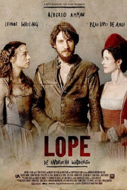 Вариант постера к фильму "Lope" (2010), режиссёр Андруша Уоддингтон