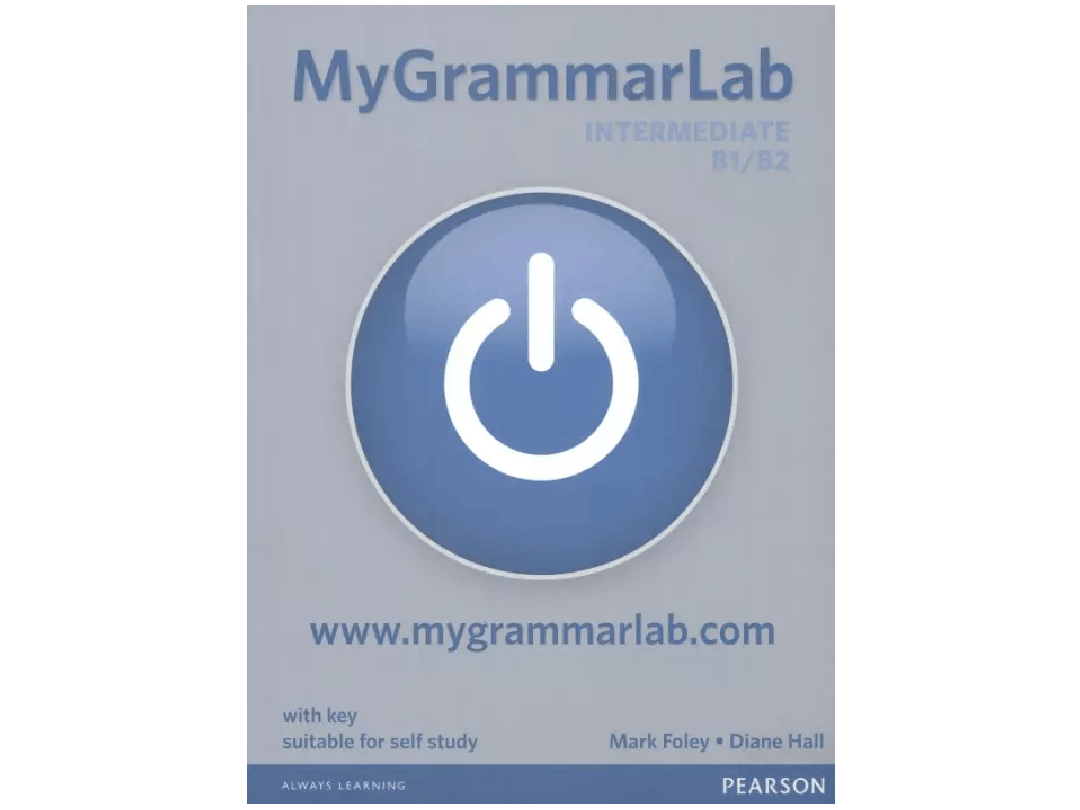 MyGrammarLab. Intermediate (B1-B2). Student Book with Key and MyEnglishLab access code
