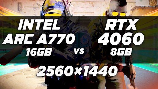 Intel ARC A770 16GB vs Nvidia GeForce RTX 4060 8GB 2023 . Test in games benchmark ( CS 2, WARZONE )